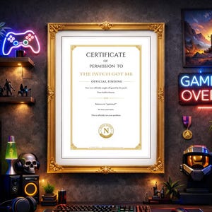 Certificado "The Patch Got Me" / Arte mural divertido para gamers (descarga digital)