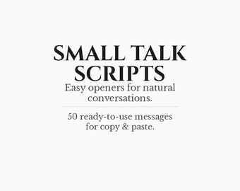 Small Talk Scripts – Copy & Paste Messages