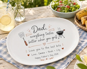 Personalized Dad Everything Tastes Better When You Grill Plate, Father's Day Gift From Kids, Custom BBQ Serving Platter For Grill Daddy Gift