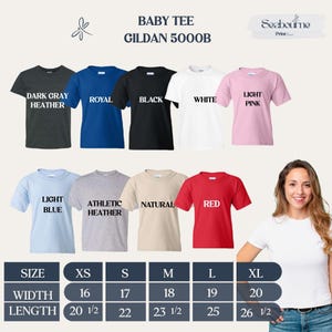 May include: A selection of Gildan 5000B baby tees in various colors, including dark gray heather, royal blue, black, white, light pink, light blue, athletic heather, natural, and red. Size chart shows width and length measurements in inches.