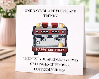 Funny Birthday Card – Coffee Machine Joke -  Card friends-caffeine addicts humour