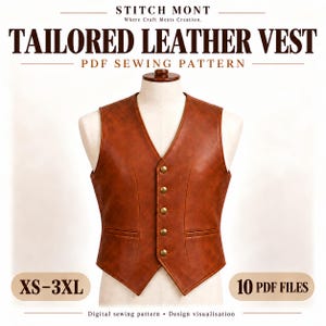 Puede incluir: Un chaleco de cuero marrón con cuello en V, cinco botones de color latón y dos bolsillos ribeteados. El texto dice STITCH MONT, TAILORED LEATHER VEST, PDF SEWING PATTERN, XS-3XL y 10 PDF FILES. El chaleco se muestra sobre un torso de maniquí.