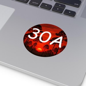 30A Sticker, Waterproof Sticker, Santa Rosa Beach, Seaside, Grayton Beach, Alys Beach, Rosemary Beach