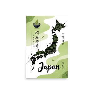 May include: Poster featuring a map of Japan in black with green accents. The word "Japan" is written in a cursive font. A bowl of matcha tea is at the top, with Japanese text. The background is a light green color.