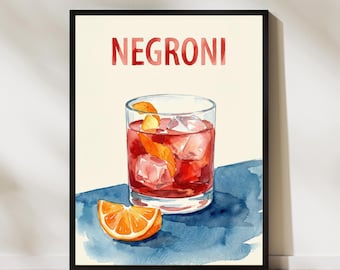 May include: Watercolor print of a Negroni cocktail in a rocks glass with ice cubes and an orange peel garnish. The word "NEGRONI" is written in red letters above the glass. A slice of orange sits in front of the glass on a blue surface.