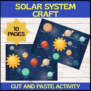 May include: A craft activity featuring a solar system design. The image includes two sheets with illustrations of planets, the sun, and the text "Solar System Craft," "10 Pages," and "Cut and Paste Activity."