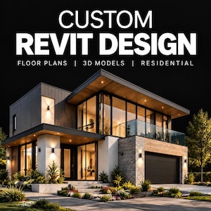 May include: A two-story residential house with large glass windows, a flat roof, and a garage. The text CUSTOM REVIT DESIGN FLOOR PLANS | 3D MODELS | RESIDENTIAL is displayed in white against a black background above the house.