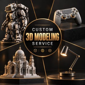 Może przedstawiać: Grafika z napisem CUSTOM 3D MODELING SERVICE oraz ikonami sześcianu, globu i koła zębatego. Wokół centralnego tekstu znajdują się biały mechaniczny robot, szary kontroler do gier, kamienna katedra oraz czarna lampka biurkowa.
