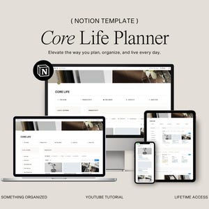Puede incluir: Una plantilla de planificador digital, "Core Life Planner", se muestra en una computadora portátil, un monitor de escritorio, una tableta y un teléfono inteligente. Las pantallas muestran una interfaz limpia y organizada con secciones de productividad y bienestar. El texto dice "Elevate the way you plan, organize, and live every day."