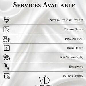 May include: White satin background with the text "SERVICES AVAILABLE" at the top. Below are icons and text including "NATURAL & CONFLICT FREE", "CUSTOM ORDER", "PAYMENT PLAN", "RUSH ORDER", "ENGRAVING", and "30 DAYS RETURN". The logo "VD" is at the bottom.