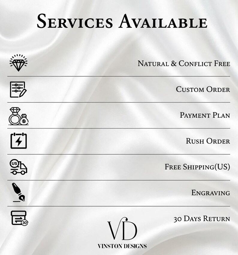 May include: White satin background with the text "SERVICES AVAILABLE" at the top. Below are icons and text including "NATURAL & CONFLICT FREE", "CUSTOM ORDER", "PAYMENT PLAN", "RUSH ORDER", "ENGRAVING", and "30 DAYS RETURN". The logo "VD" is at the bottom.
