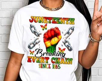 Juneteenth Png, Zrywając każdy łańcuch od 1865 Png, Sztuka Afro Pride Czarnej Pięści Wolności, Koszulka z nadrukiem melaniny, Pobieranie cyfrowe