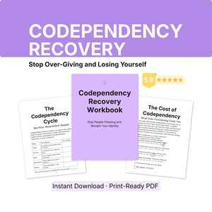 Puede incluir: Una colección de cuadernos PDF listos para imprimir centrados en la recuperación de la codependencia. La imagen presenta un cuaderno central titulado "Codependency Recovery Workbook" con el texto "Stop People-Pleasing and Reclaim Your Identity". Se ven cuadernos adicionales, junto con una calificación de 5 estrellas.