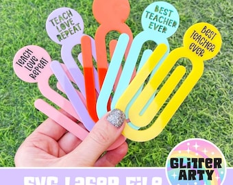 TEACHER BOOKMARKS/Jumbo Paper Clips- Teacher Appreciation Gift svg  | Best Teacher Ever SVG | Laser Files |Glowforge  | Beambox Tested