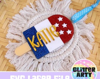 4th of JULY POPSICLE SVG File, Patriotic Laser Svg Cut File, Red White Blue Svg, Bag Tag, usa flag, Basket Tag,America- Beambox Tested