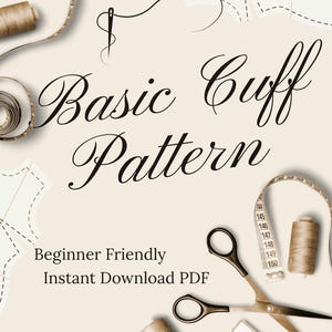 Basic Cuff Sewing Pattern | Beginner Friendly Shirt Cuff (Instant Download PDF)