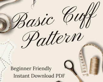 Podstawowy wzór na mankiet | Mankiet koszulowy dla początkujących (do natychmiastowego pobrania w formacie PDF)