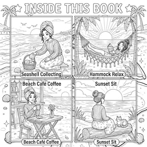 May include: A black and white coloring book page titled INSIDE THIS BOOK featuring four beach scenes. Panels show a person collecting seashells, relaxing in a hammock, drinking coffee at a beach cafe, and sitting on a log with a cat at sunset.