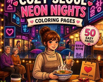 Cozy Neon Night Coloring Pages | Seoul Coloring & Street Coloring Korean Coloring City Coloring Book | Instant Download