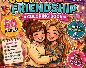 Cozy Girl Friendship Coloring Pages | Best Friend Coloring & Best Friend Gift Aesthetic Coloring Book for Adults | Printable PDF Download