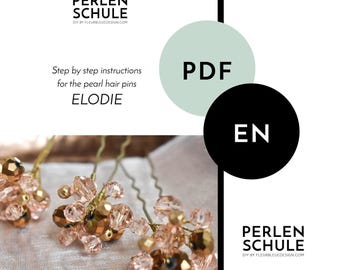 Bridesmaid Gift: Pearl Hairpin Set ELODIE PDF Craft Instructions, English