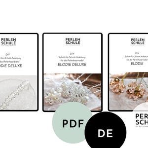 May include: Three digital PDF instructional guides from Perlen Schule for DIY jewellery projects. The first shows a clear beaded headband, the second features white pearl hairpins, and the third displays peach-toned crystal hairpins, all labelled Elodie.