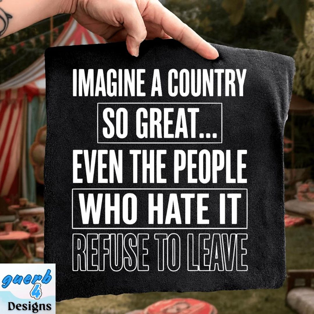 Li Maria Country. Imagine Retro Imagine A Country so Great PNG: Patriotic Statement Png Vintage ...