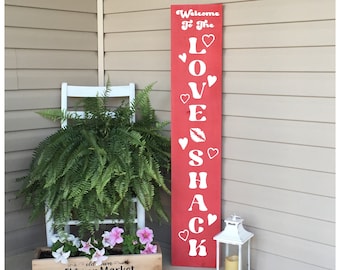 Valentine Day Decor, Valentine Porch Sign, Love Shack Porch Sign, Valentines Day Welcome Sign, Valentines Day Decor, 22967