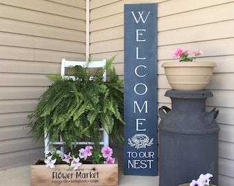 Welcome To Our Nest Painted Porch Leaner Sign, Front Porch Decor, Wooden Vertical Leaner Sign