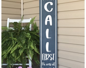 Funny Unwelcome Porch Leaner Sign, Front Porch Decor, Please Call First Sign, We May Not Be Wearing Pants, 23038