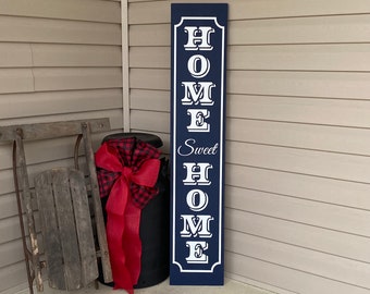 Home Sweet Home Porch Sign: Rustic Painted Wood Leaner
