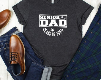 Senior Dad Class Of 2024 T Shirt, Gift For Dad, Graduation Dad T Shirt, 23007