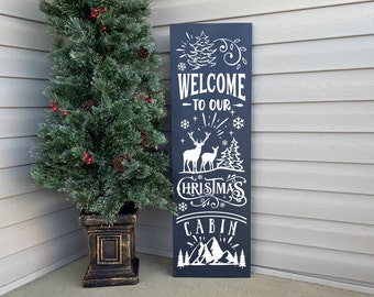 Christmas Cabin Porch Decor, Porch Welcome Sign, Welcome To Our Christmas Cabin, Winter Porch Sign, Vertical Sign, 22870