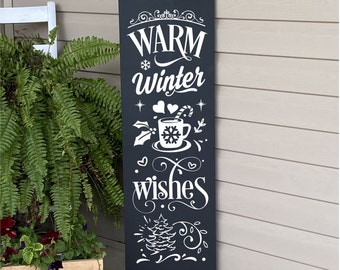 Winter Porch Sign, Warm Winter Wishes, Christmas Sign, Welcome Sign, Christmas Decor, Front Porch Decor, Vertical Sign, 22830