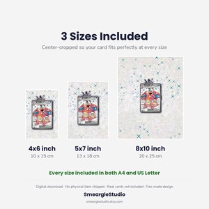 May include: A digital download display showing three sizes of a fan-made trading card featuring a colorful creature. The sizes are 4x6 inch, 5x7 inch, and 8x10 inch. Text includes 3 Sizes Included, Every size included in both A4 and US Letter.
