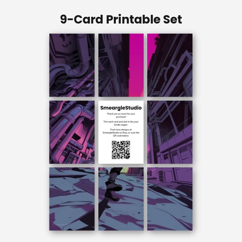 May include: A 9-card printable set featuring a dark, urban-themed illustration with purple and pink lighting. The center card displays the text SmeargleStudio, instructions for trimming and binder use, and a QR code for further design exploration.