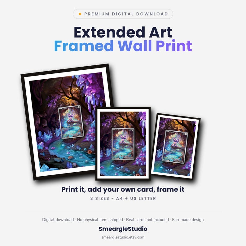 May include: Three black-framed wall prints of varying sizes featuring a digital illustration of a small creature in a purple and blue crystal forest. Text includes Premium Digital Download, Extended Art Framed Wall Print, Print it, add your own card, frame it, 3 SIZES - A4 + US LETTER, Digital download, No physical item shipped, Real cards not included, Fan-made design, SmeargleStudio, smearglestudio.etsy.com.