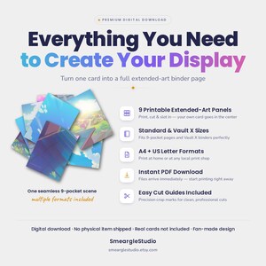 May include: A digital download product display featuring the text Everything You Need to Create Your Display. It includes 9 printable extended-art panels for 9-pocket binder pages, available in A4 and US Letter formats with easy cut guides included.
