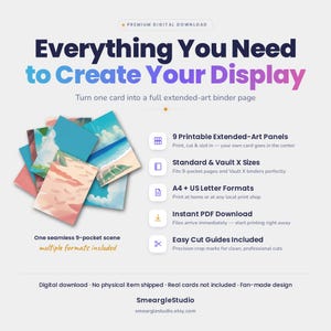 May include: A digital download product featuring 9 printable extended-art panels for binder pages. The graphic includes text: Everything You Need to Create Your Display, 9 Printable Extended-Art Panels, Standard & Vault X Sizes, A4 + US Letter Formats, Instant PDF Download, Easy Cut Guides Included, and One seamless 9-pocket scene.