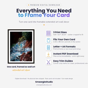May include: A digital download guide titled Everything You Need to Frame Your Card. It features a framed card illustration with blue water and trees, alongside a list of features including 3 print sizes, 63 x 88 mm card fit, Letter and A4 formats, PDF download, and trim guides.