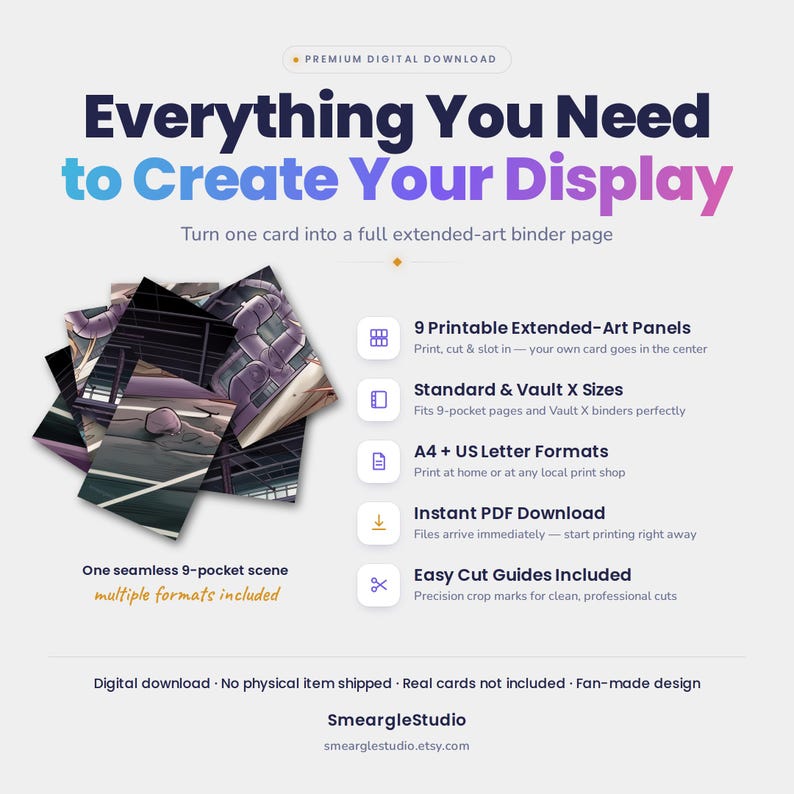May include: A digital download product featuring 9 printable extended-art panels to create a seamless 9-pocket scene. Includes text: Everything You Need to Create Your Display, 9 Printable Extended-Art Panels, Standard & Vault X Sizes, A4 + US Letter Formats, Instant PDF Download, Easy Cut Guides Included, One seamless 9-pocket scene, multiple formats included, Digital download, No physical item shipped, Real cards not included, Fan-made design, SmeargleStudio, smearglestudio.etsy.com.
