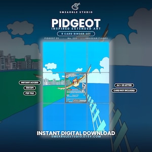 May include: A digital 9-card binder set featuring Pidgeot inspired extended art. The graphic displays a Pidgeot character flying over a city and blue water, divided into a grid. Text includes SMEARGLE STUDIO, PIDGEOT, INSTANT ACCESS, 300 DPI, PDF FILE, A4 + US LETTER, CARD NOT INCLUDED, and INSTANT DIGITAL DOWNLOAD.