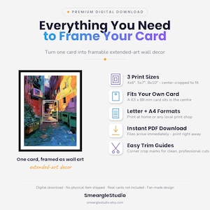 May include: A digital download guide for framing cards, featuring the text 'Everything You Need to Frame Your Card'. It displays a framed illustration of a colorful alleyway, lists three print sizes in inches, and notes 63 x 88 mm card fit.