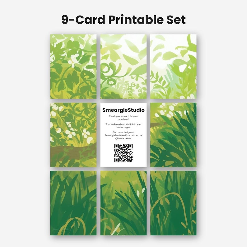 May include: A 9-card printable set featuring various green botanical illustrations. The center card displays the text SmeargleStudio, instructions for trimming and use, and a QR code. The surrounding eight cards show abstract green foliage patterns.