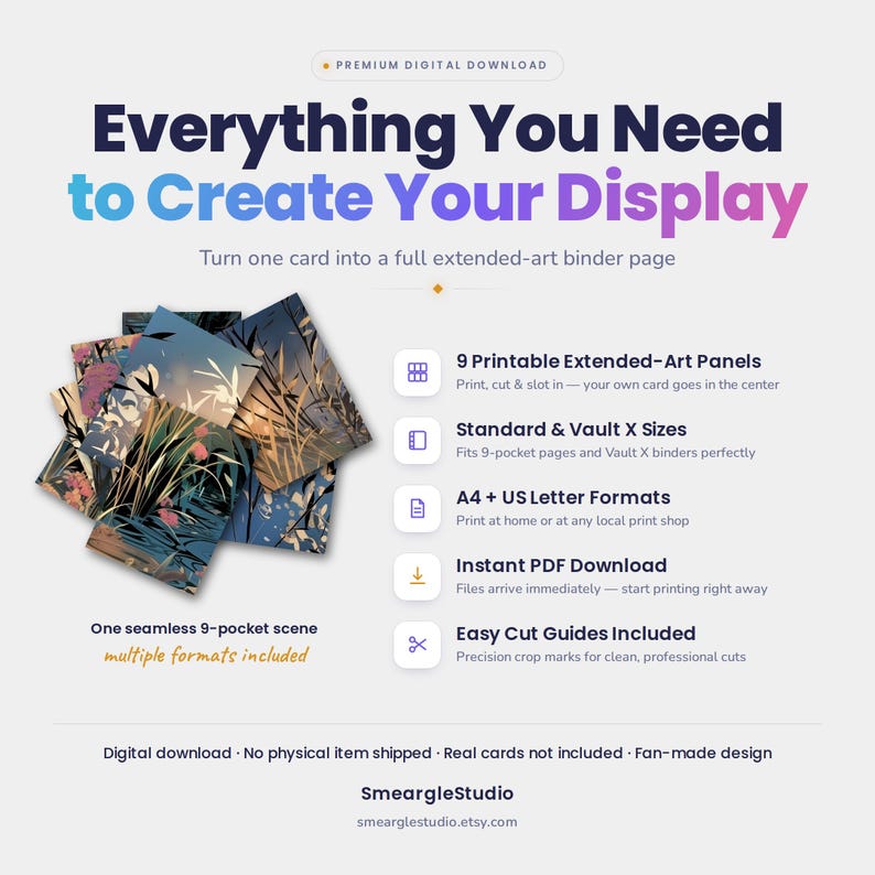 May include: A digital download product featuring 9 printable extended-art panels for trading card binders. The graphic displays text including Everything You Need to Create Your Display, 9 Printable Extended-Art Panels, and Easy Cut Guides Included.