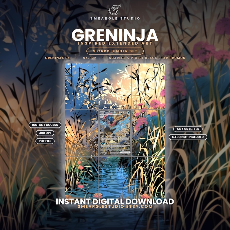 May include: A digital 9-card binder set featuring Greninja inspired extended art. The design displays a landscape of tall grasses, pink flowers, and a stream. Text includes Smeargle Studio, Greninja, 300 DPI, PDF file, and Instant Digital Download.