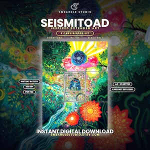 May include: A 9-card binder set digital download featuring Seismitoad inspired extended art. The design includes vibrant, colourful illustrations of a blue toad-like creature, swirling patterns, and large orange flowers. Text includes Seismitoad, No. 105, Black Bolt, and Smeargle Studio.