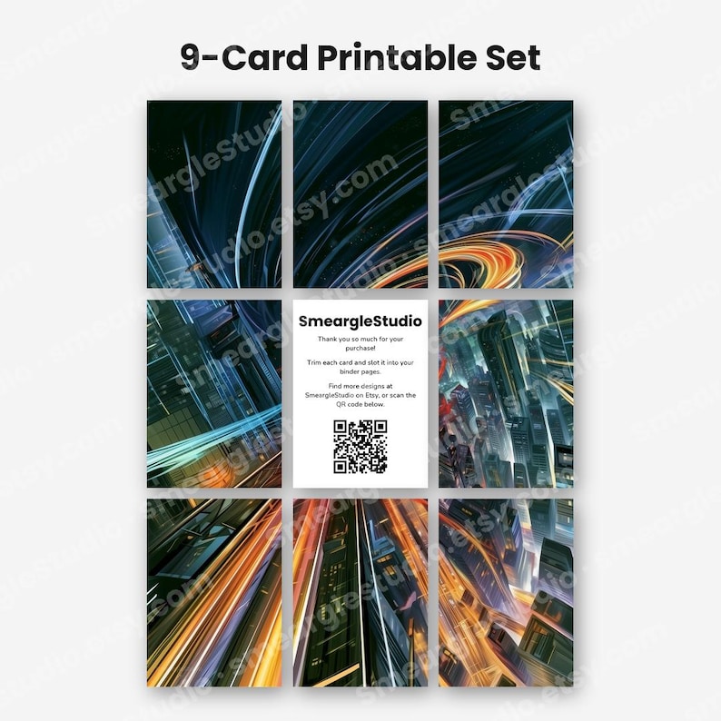 May include: A 9-card printable set featuring abstract cityscapes with light trails in shades of blue, orange, and yellow. The center card is white with black text reading SmeargleStudio, instructions for trimming, and a QR code.