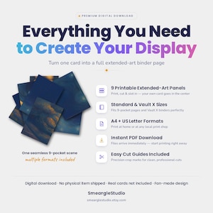 May include: A digital download product display featuring nine printable extended-art panels for binder pages. The text reads Everything You Need to Create Your Display, listing features like standard and Vault X sizes, A4 and US letter formats, instant PDF download, and easy cut guides. The design includes a seamless nine-pocket scene with dark blue and orange abstract art.
