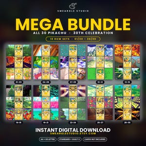 Puede incluir: Una colección digital de 30 impresiones artísticas de cartas coleccionables de Pikachu titulada Mega Bundle All 30 Pikachu 30th Celebration. La imagen muestra 10 filas de cartas numeradas 01-30 con diversos fondos artísticos. El texto incluye Smeargle Studio, Instant Digital Download y A4 + US Letter.